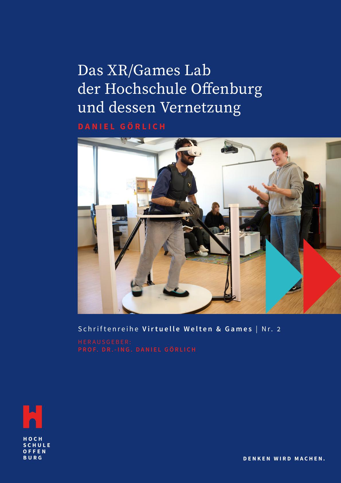 					Ansehen Bd. 2: Das XR/Games Lab der Hochschule Offenburg und dessen Vernetzung
				